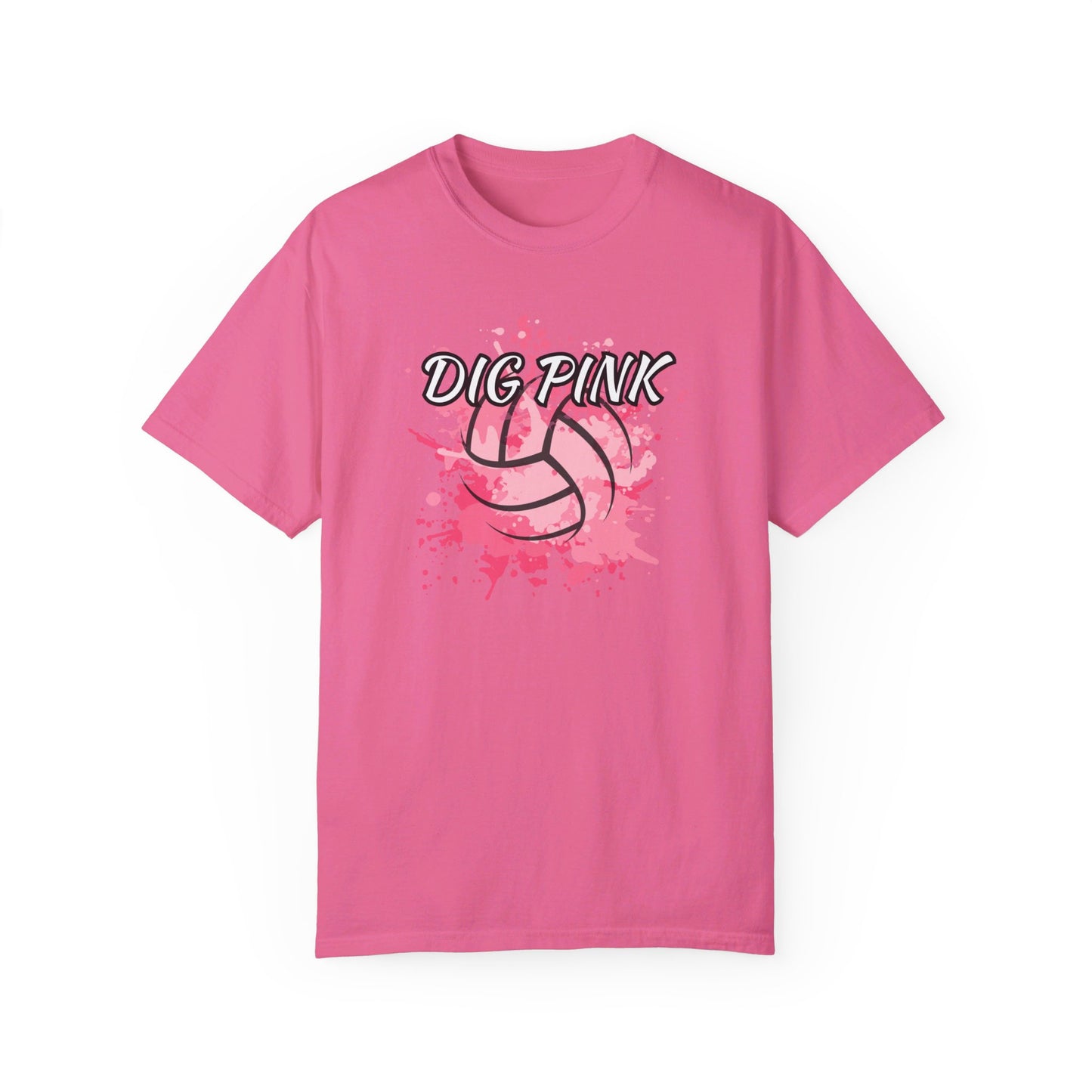 DIG PINK Tee - Comfort Colors