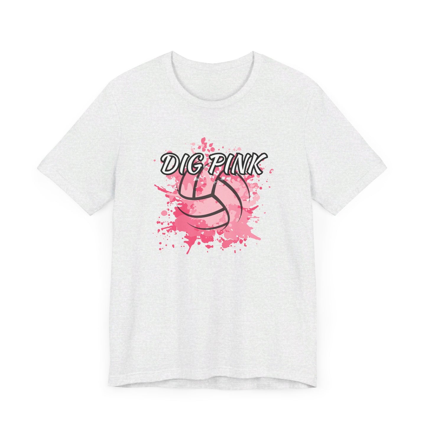 DIG PINK Tee - Bella Canvas