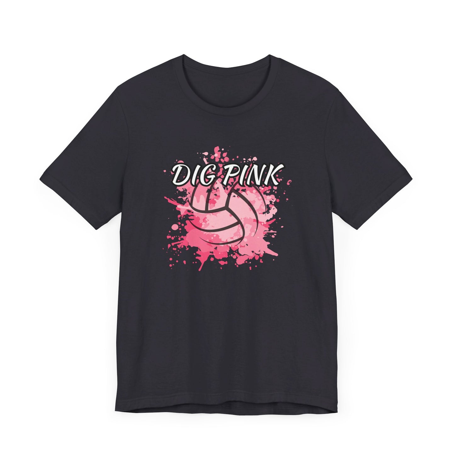 DIG PINK Tee - Bella Canvas