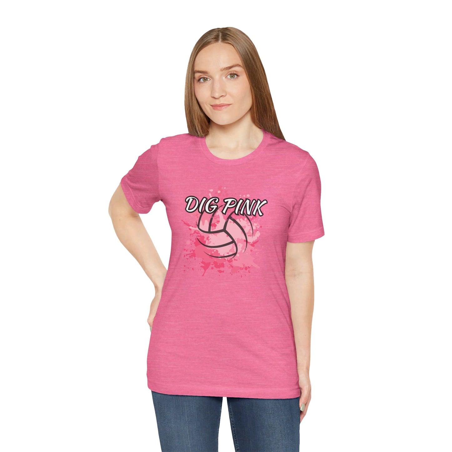 DIG PINK Tee - Bella Canvas