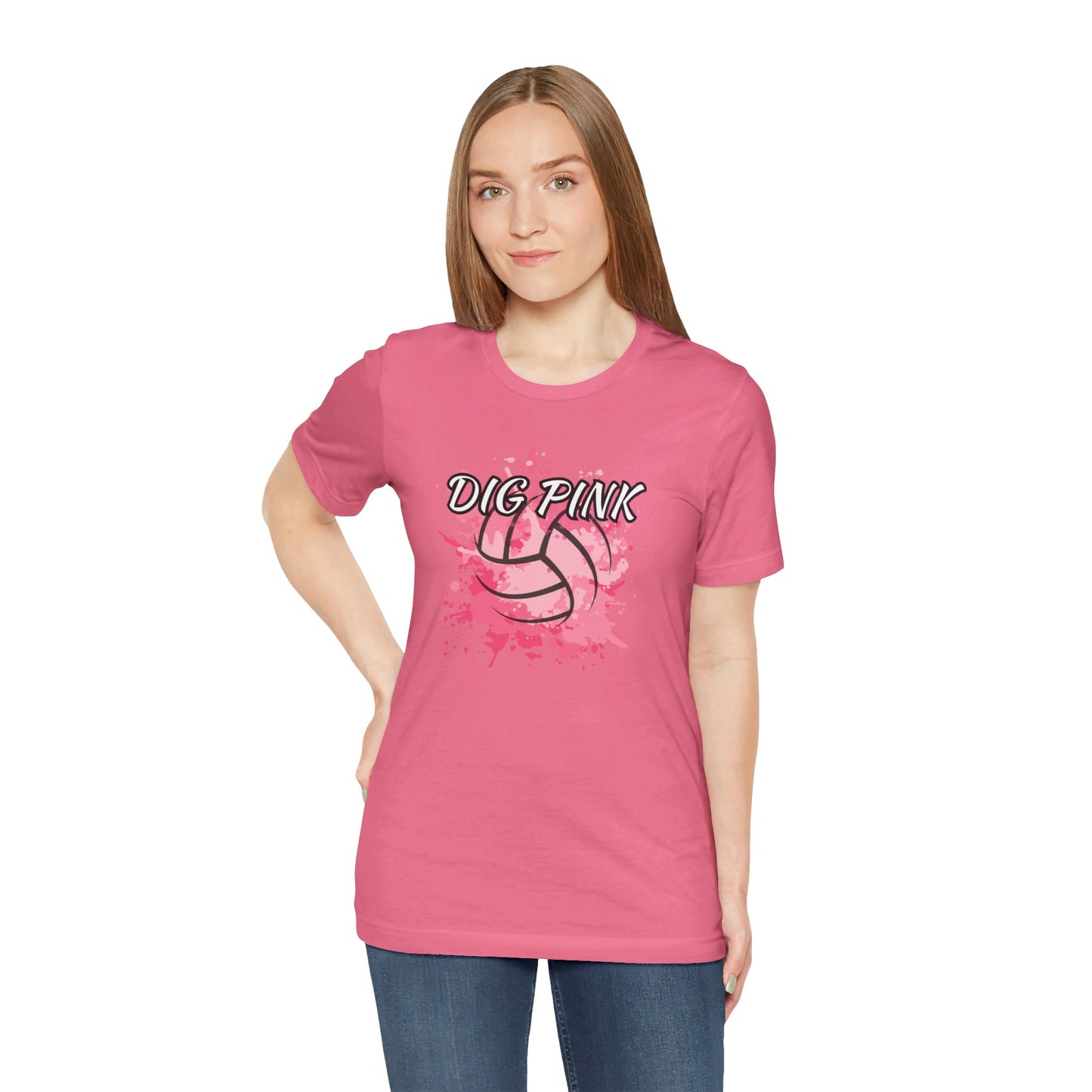 DIG PINK Tee - Bella Canvas