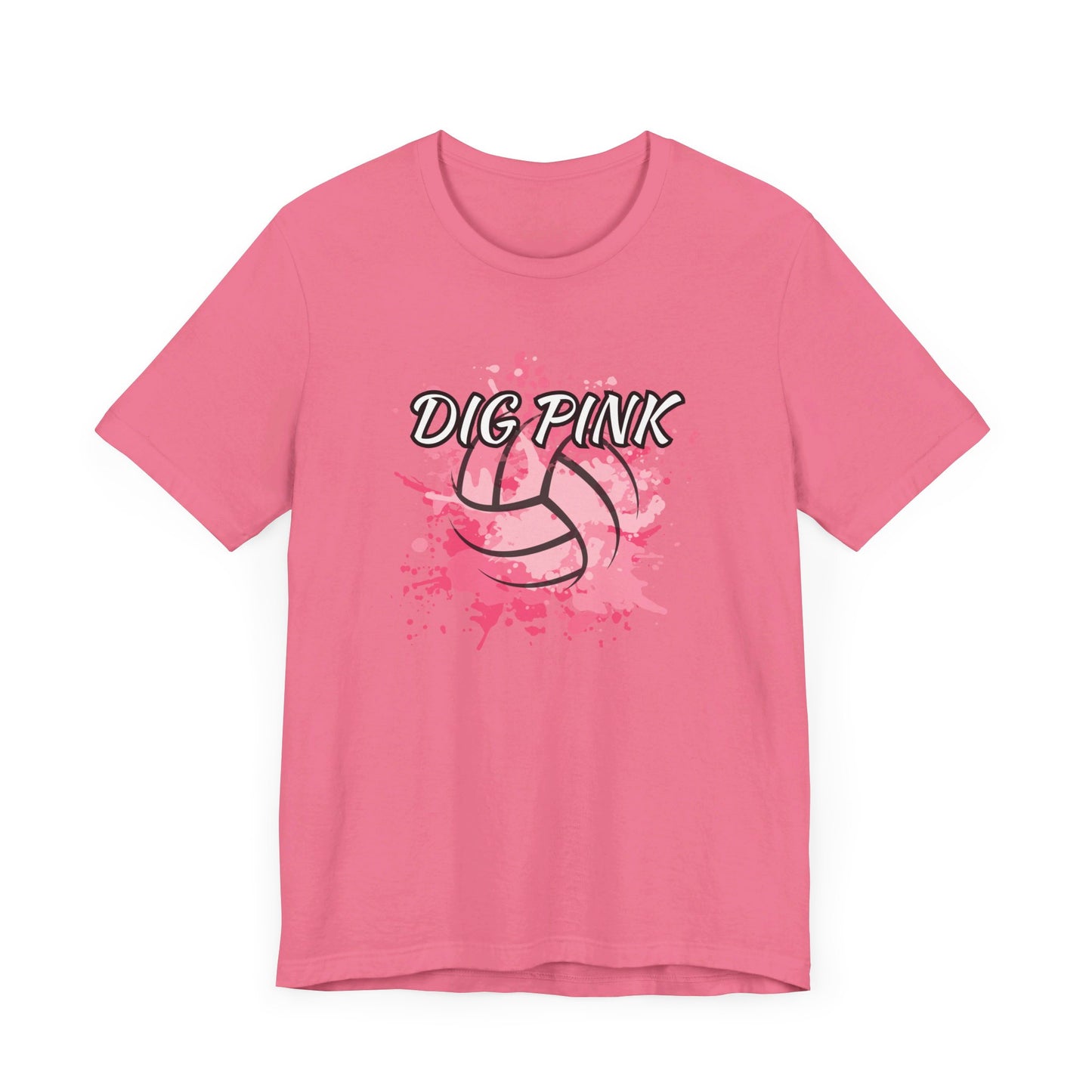 DIG PINK Tee - Bella Canvas