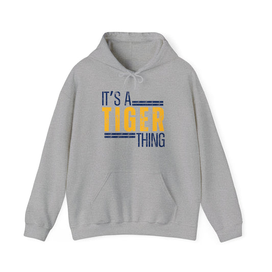 It's A Tiger Thing Hoodie